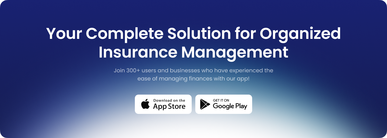 Your Complete Solution for Organized Insurance Management